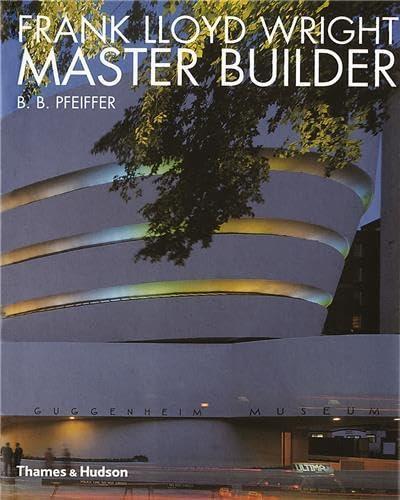 Frank Lloyd Wright-Master Builder