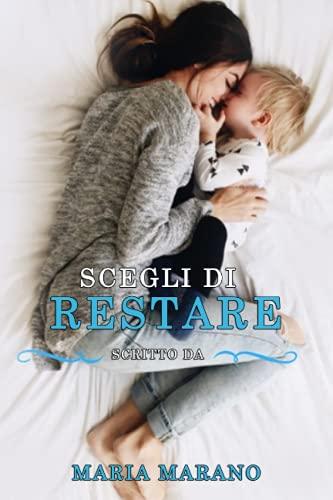 Scegli di restare