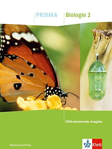 PRISMA Biologie 7-10. Differenzierende Ausgabe Rheinland-Pfalz: Schulbuch Klasse 7-10