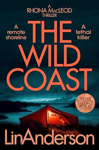 The Wild Coast: A Twisting Crime Novel That Grips Like a Vice, Set in Scotland (Rhona MacLeod, 17)