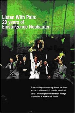 Einstürzende Neubauten - Listen With Pain