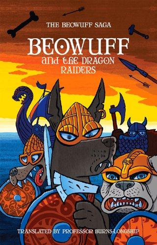 Beowuff and the Dragon Raiders (The Beowuff Saga, Band 2)