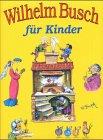 Wilhelm Busch für Kinder