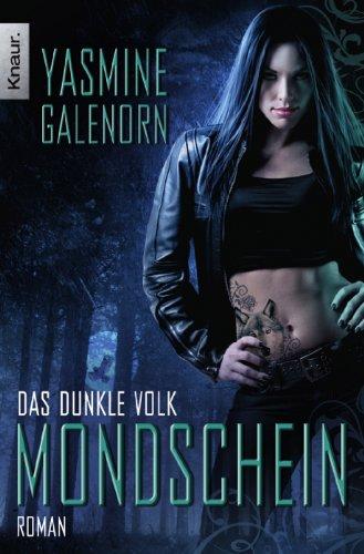 Das dunkle Volk: Mondschein: Roman (Knaur TB)