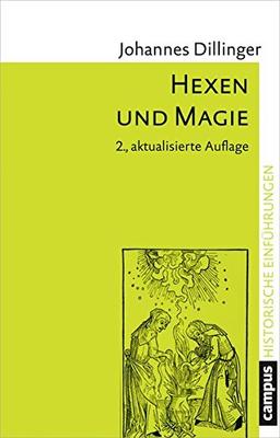 Hexen und Magie (Historische Einführungen)