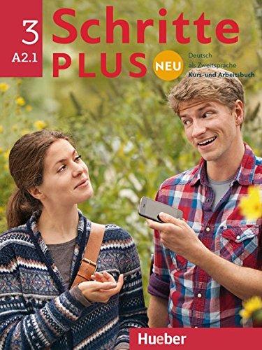 Schritte plus Neu 3 / Schritte plus Neu 3: Deutsch als Zweitsprache für Alltag und Beruf / Kursbuch+Arbeitsbuch+CD zum Arbeitsbuch (SCHRPLUNEU)