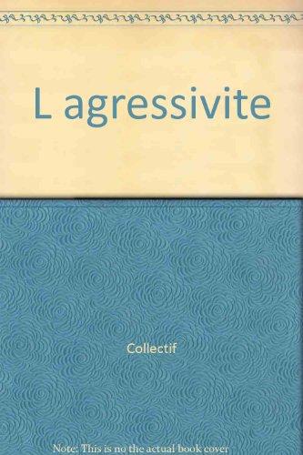 L'Agressivité