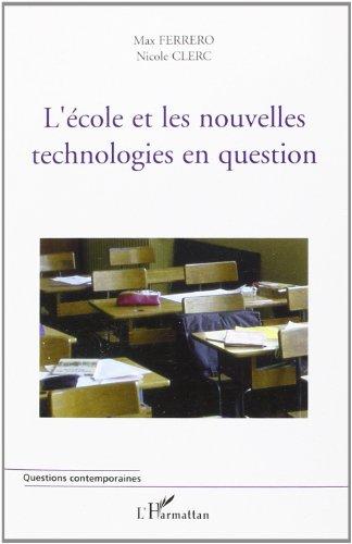 L'école et les nouvelles technologies en question