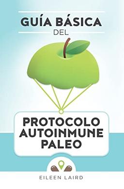 Guía básica del protocolo autoinmune paleo