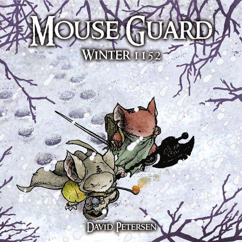 Mouse Guard Volume 2: Winter 1152: Winter 1152 v. 2