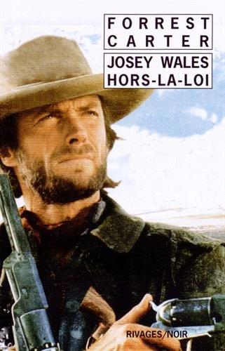 Josey Wales hors-la-loi