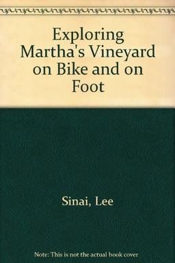 Exploring Martha's Vineyard on Bike and Foot