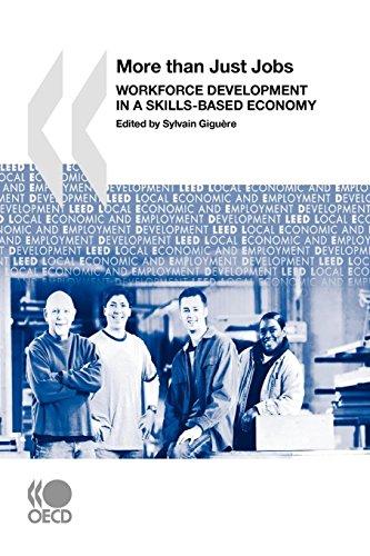 Local Economic and Employment Development (LEED) More Than Just Jobs: Workforce Development in a Skills-Based Economy