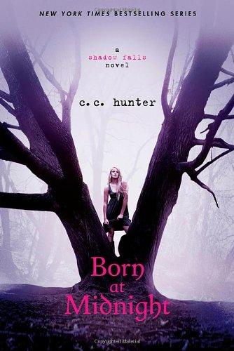 Shadow Falls 01. Born at Midnight (Shadow Falls Novel (Quality))