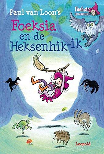 Foeksia en de Heksenhik-ik (Foeksia de miniheks)