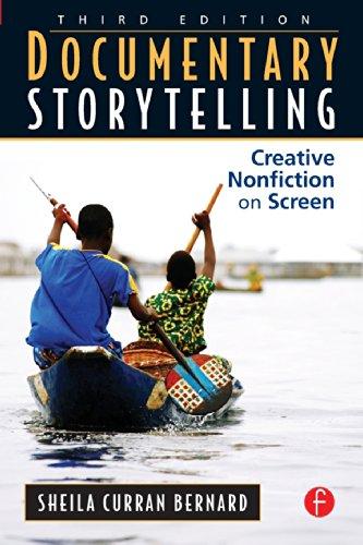 Documentary Storytelling: Creative Nonfiction on Screen