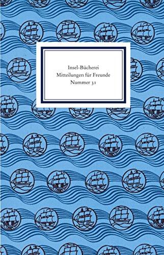 Insel-Bücherei. Mitteilungen für Freunde: Nummer 31