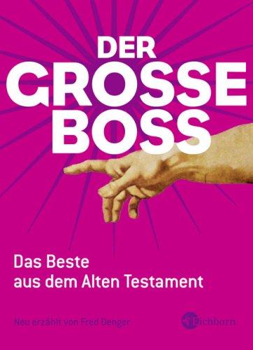 Der große Boss: Das Beste aus dem Alten Testament