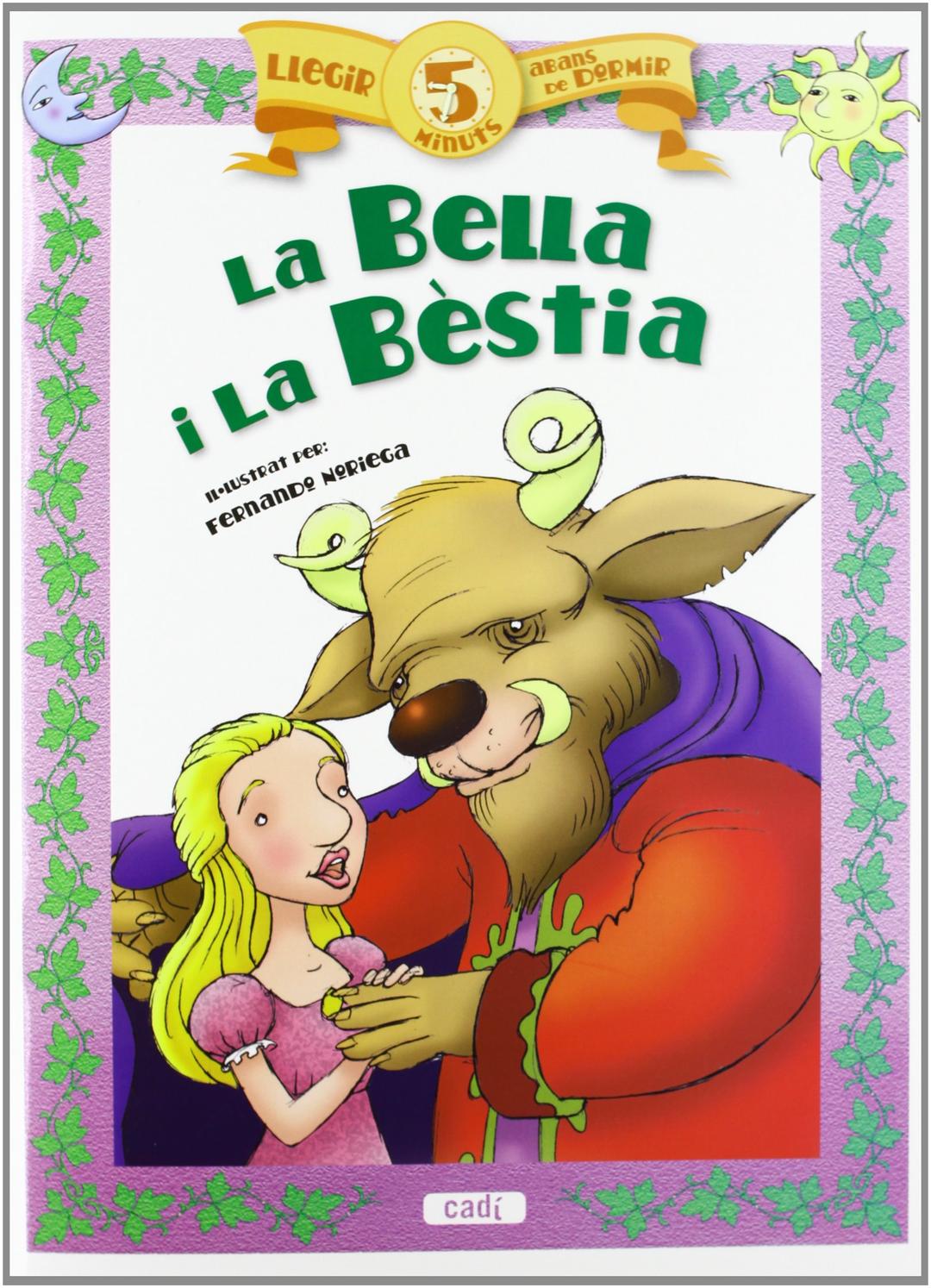 La Bella i la Bèstia (Llegir 5 minuts abans de dormir)