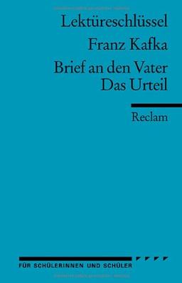 Lektüreschlüssel zu Franz Kafka: Brief an den Vater /Das Urteil