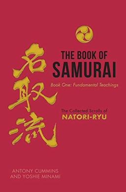 The Book of Samurai: Book One: The Fundamental Teachings