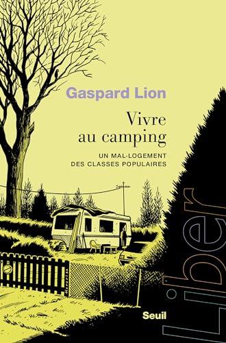 Vivre au camping : un mal-logement des classes populaires