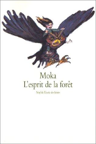 L'esprit de la fôret