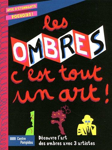 Les ombres, c'est tout un art !