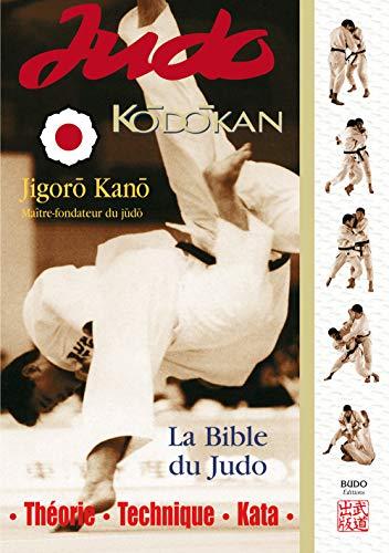 Judo kodokan : la bible du judo