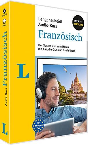 Langenscheidt Audio-Kurs Französisch: Der Sprachkurs zum Hören mit 4 Audio-CDs und Begleitbuch