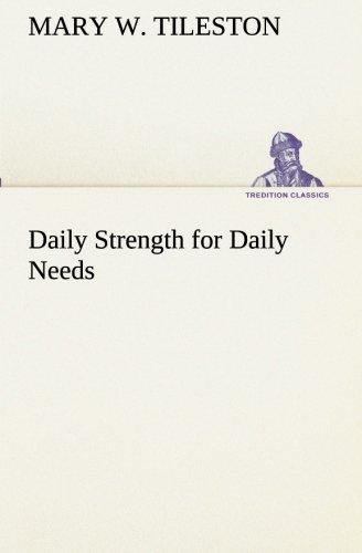 Daily Strength for Daily Needs (TREDITION CLASSICS)