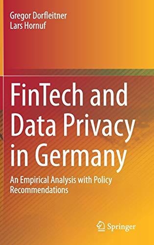 FinTech and Data Privacy in Germany: An Empirical Analysis with Policy Recommendations