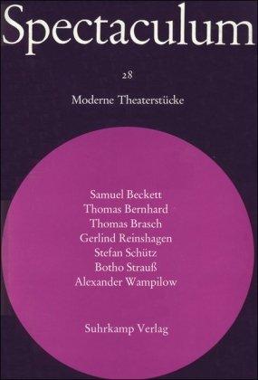 Spectaculum 28: Sieben moderne Theaterstücke