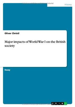 Major impacts of World War I on the British society