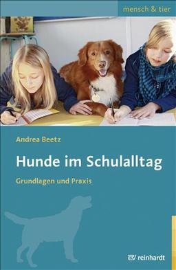 Hunde im Schulalltag: Grundlagen und Praxis