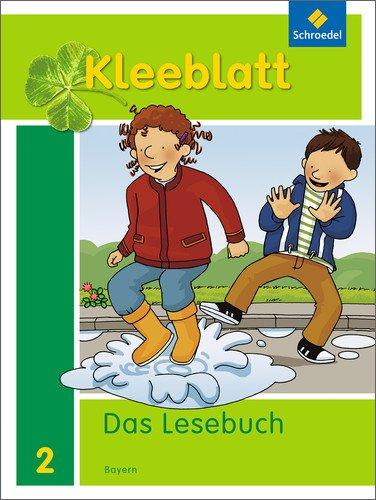 Kleeblatt. Das Lesebuch - Ausgabe 2014 Bayern: Schülerband 2