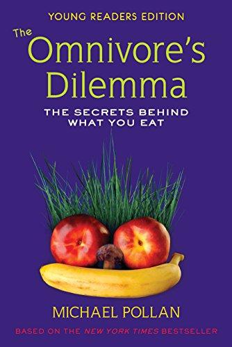 The Omnivore's Dilemma: Young Readers Edition