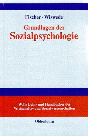 Grundlagen der Sozialpsychologie