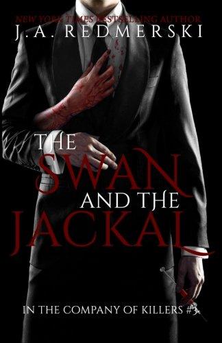 The Swan and the Jackal (In the Company of Killers, Band 3)