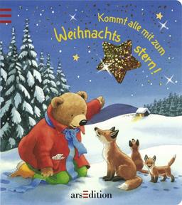 Kommt alle mit zum Weihnachtsstern: Weihnachtsbuch mit Terrassenstanzung