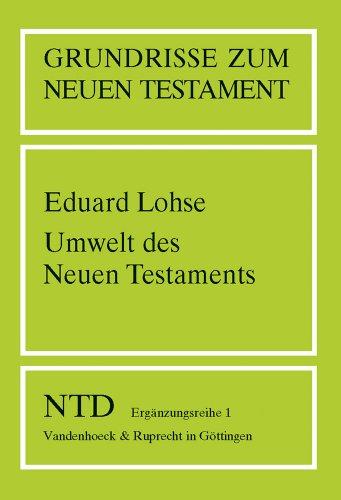 Grundrisse zum Neuen Testament, Bd.1, Umwelt des Neuen Testaments