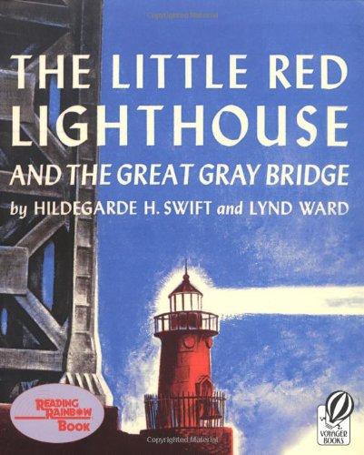 Little Red Lighthouse and the Great Gray Bridge: Restored Edition (Reading Rainbow Book)