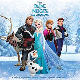 La Reine des Neiges - les Chansons