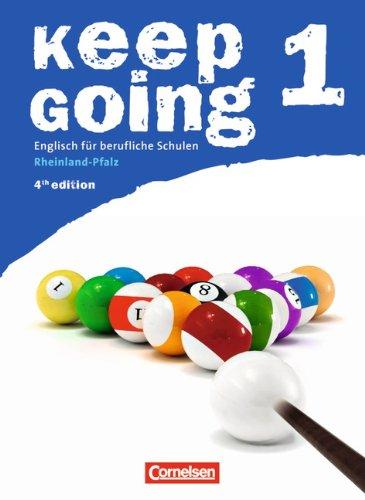 Keep Going - Fourth Edition - Rheinland-Pfalz: A2: Band 1 - Schülerbuch: Europäischer Referenzrahmen: A2 bis B1