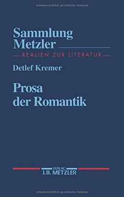 Prosa der Romantik (Sammlung Metzler)