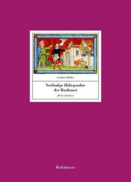 Vorläufige Höhepunkte der Baukunst: 16 Geschichten