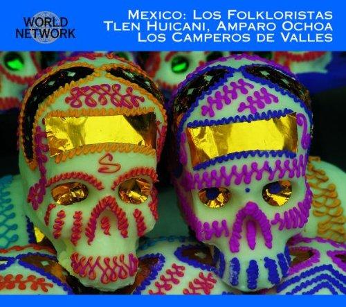 Los Folkloristas (World Network Mexico 22)