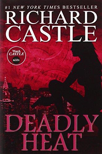 Deadly Heat (Nikki Heat 5)