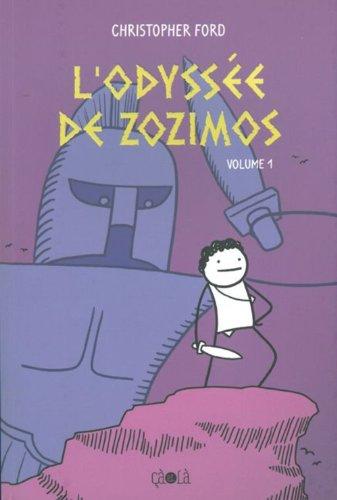 L'odyssée de Zozimos. Vol. 1