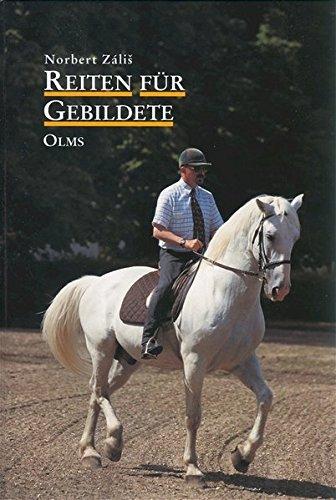 Reiten für Gebildete (Documenta Hippologica)